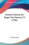 Carl Von Linne - Systema Naturae Per Regna Tria Naturae V3 (1796)