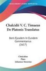 Chalcidius, Plato, Johannes Meursius - Chalcidii V. C. Timaeus De Platonis Translatus