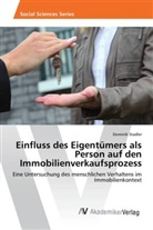 Dominik Stadler - Einfluss des Eigentümers als Person auf den Immobilienverkaufsprozess