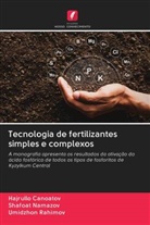 Hajrullo Canoatov, Shafoat Namazov, Umidzhon Rahimov - Tecnologia de fertilizantes simples e complexos