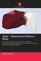 Kemal Yildirim - Qatar - Diplomacia Pública e Mídia