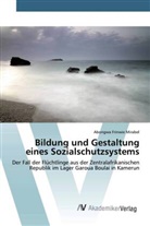 Abongwa Frinwie Mirabel - Bildung und Gestaltung eines Sozialschutzsystems