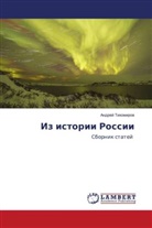 Andrej Tihomirow - Iz istorii Rossii