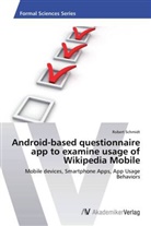 Robert Schmidt - Android-based questionnaire app to examine usage of Wikipedia Mobile