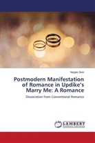 Narges Zarei - Postmodern Manifestation of Romance in Updike's Marry Me: A Romance