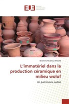 Ibrahima Khalilou DIAGNE - L'immatériel dans la production céramique en milieu wolof