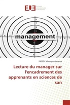 FREDDY Mbongeza bosanza - Lecture du manager sur l'encadrement des apprenants en sciences de san