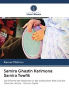 Kemal Yildirim - Samira Ghastin Karimona Samira Tewfik