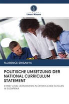FLORENCE SHISANYA - POLITISCHE UMSETZUNG DER NATIONAL CURRICULUM STATEMENT