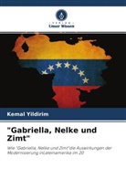 Kemal Yildirim - "Gabriella, Nelke und Zimt"