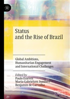 Benjamin de Carvalho, Paulo Esteves, Mari Gabrielsen Jumbert, Maria Gabrielsen Jumbert - Status and the Rise of Brazil