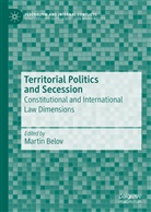 Marti Belov, Martin Belov - Territorial Politics and Secession