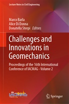 Marco Barla, Alic Di Donna, Alice Di Donna, Donatella Sterpi - Challenges and Innovations in Geomechanics