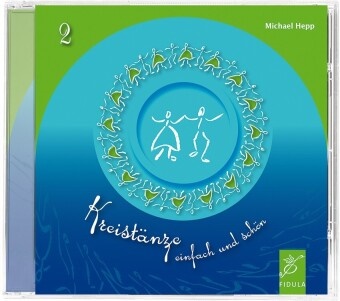 Michael Hepp - Kreistänze 2 - CD, Audio-CD einfach und schön
