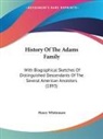 Henry Whittemore - History Of The Adams Family