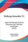 Ludvig Holberg, Arne Lochen - Holbergs Komedier V1