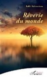 Rafik Hiahemzizou - Rêverie du monde