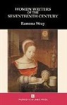 Ramona Wray - Women Writers of the 17th Century