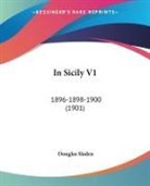 Douglas Sladen - In Sicily V1
