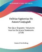 Emanuel Swedenborg - Delitiae Sapientiae De Amore Conjugiali