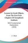 J. T. Black - Lessons In Greek Ellipsis, From The First Four Chapters Of Xenophon's Anabasis