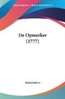 Anonymous - De Opmerker (1777)
