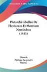 Philippe-Jacques De Maussac, Plutarch - Plutarchi Libellus De Fluviorum Et Montium Nominibus (1615)