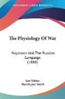 Leo Tolstoy - The Physiology Of War