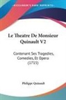 Philippe Quinault - Le Theatre De Monsieur Quinault V2
