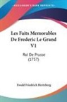 Ewald Friedrich Hertzberg - Les Faits Memorables De Frederic Le Grand V1