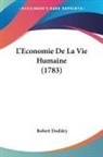 Robert Dodsley - L'Economie De La Vie Humaine (1783)
