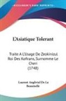 Laurent Angliviel De La Beaumelle - L'Asiatique Tolerant