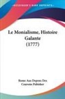 Rome Aux Depens Des Couvens Pubisher - Le Monialisme, Histoire Galante (1777)