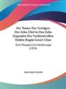 Isaak Jakob Schmidt - Die Thaten Des Vertilgers Der Zehn Ubel In Den Zehn Gegenden Des Verdienstvollen Helden Bogda Gesser Chan
