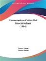 Antonio Bottini, Gustavo Venturi - Enumerazione Critica Dei Muschi Italiani (1884)