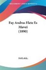 Pal Erdelyi - Fay Andras Elete Es Muvei (1890)