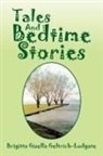 Brigitta Gisella Geltrich-Ludgate - Tales And Bedtime Stories
