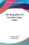 Cornelius Nepos, James Stobo - The Biographies Of Cornelius Nepos (1885)