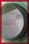 Marilyn Chin, Chin Marilyn - The Phoenix Gone, the Terrace Empty