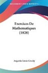Augustin Louis Cauchy - Exercices De Mathematiques (1828)