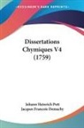 Jacques Francois Demachy, Johann Heinrich Pott - Dissertations Chymiques V4 (1759)