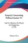 William Godwin - Enquiry Concerning Political Justice V1