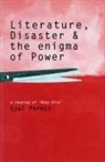 Eyal Peretz - Literature, Disaster, and the Enigma of Power