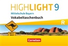 Highlight - Mittelschule Bayern - 9. Jahrgangsstufe Vokabeltaschenbuch - Für R-Klassen