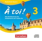 À toi ! - Bayern 2019 - Band 3. Bd.3 (Livre audio)