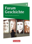 Hans-Joachi Cornelissen, Hans-Joachim Cornelißen - Forum Geschichte - Neue Ausgabe - Gymnasium Nordrhein-Westfalen - Ausgabe ab 2019 - Band 3. Bd.3