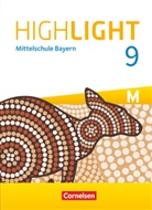 Highlight - Mittelschule Bayern - 9. Jahrgangsstufe Schülerbuch - Für M-Klassen