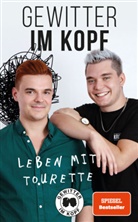 Gewitter im Kop, Gewitter im Kopf, Claudia Korn, Tim Lehmann, Tim u a Lehmann, Ja Zimmermann... - Gewitter im Kopf - Leben mit Tourette