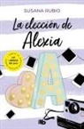 Susana Rubio, Susana Rubio Girona - La elección de Alexia