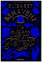Elisabet Benavent, Elísabet Benavent - Un cuento perfecto
